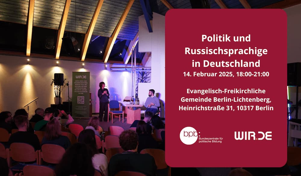 Politik und russischsprachige in Deutschland. 14. Februar 2025.