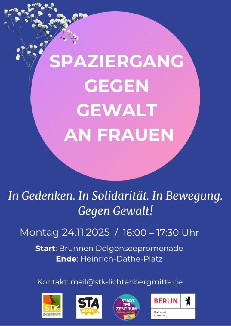 Spaziergang gegen Gewalt an Frauen. In Gedenken. In Solidarität. In Bewegung. Gegen Gewalt.