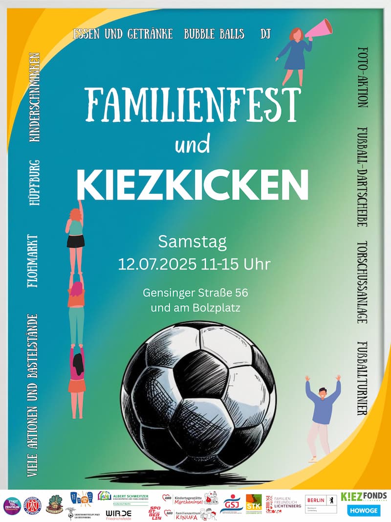 Familienfest und Kiezkicken, Samstag 12.07.2025, 11:00 Uhr bis 15:00 Uhr, Gensinger Straße 56