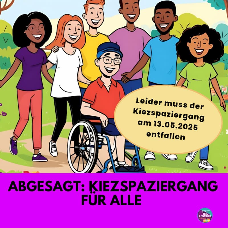 Abgesagt: Kiezspaziergang für alle. Leider muss der Kiezspaziergang am 13.05.2025 entfallen.